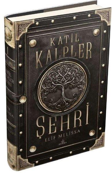 Elif MelissaTürk RomaniKatil Kalpler Şehri Cilt 1