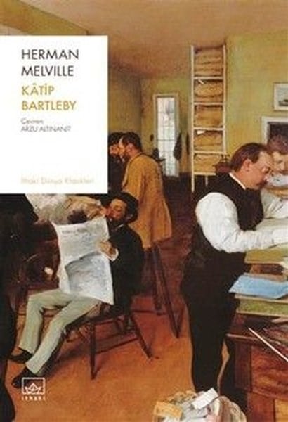 Herman MelvilleDünya KlasikleriKatip Bartleby