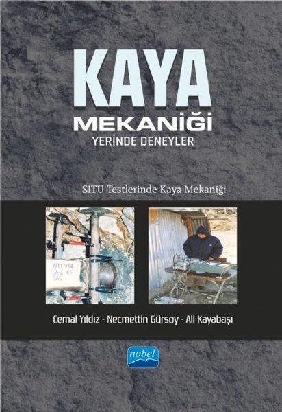 Ali KayabaşıMühendislikKaya Mekaniği - Yerinde Deneyler