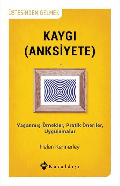 Ali AktavBücher zur persönlichen EntwicklungKaygı (Anksiyete)