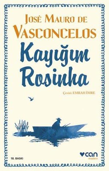 Jose Mauro de VasconcelosDünya RomanKayığım Rosinha
