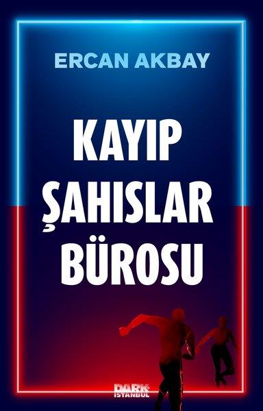 Ercan AkbayKrimisKayıp Şahıslar Bürosu