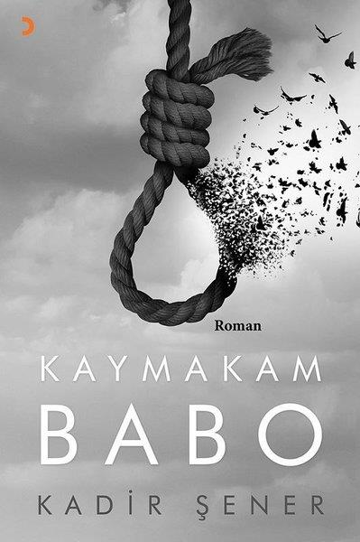 Kadir ŞenerTürkische RomaneKaymakam Babo