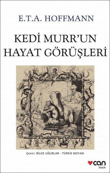 E.T.A. HoffmannTürkische RomaneKedi Murr'un Hayat Görüşleri