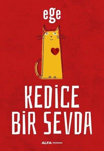 EgeTürkische RomaneKedice Bir Sevda