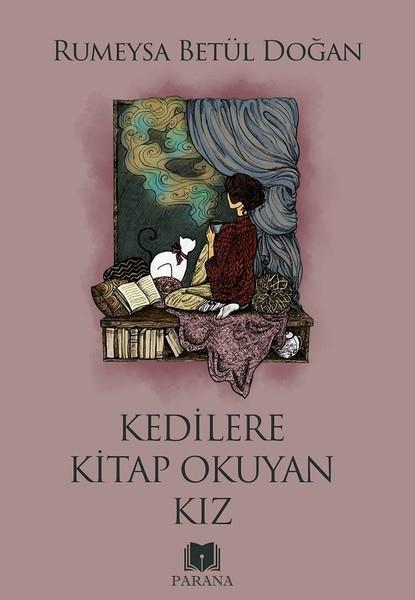 Rumeysa Betül DoğanTürkçe Şiir KitaplarıKedilere Kitap Okuyan Kız