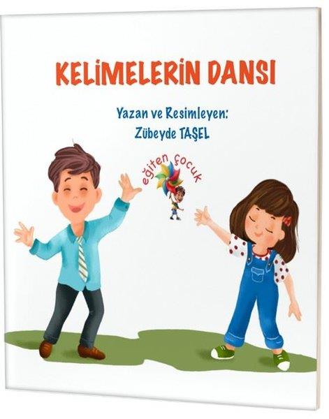 Zübeyde TaşelEgitim Etkinlik KitaplariKelimelerin Dansı