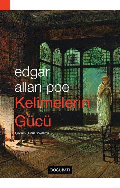 Edgar Allan PoeHikaye (Öykü) KitaplarıKelimelerin Gücü