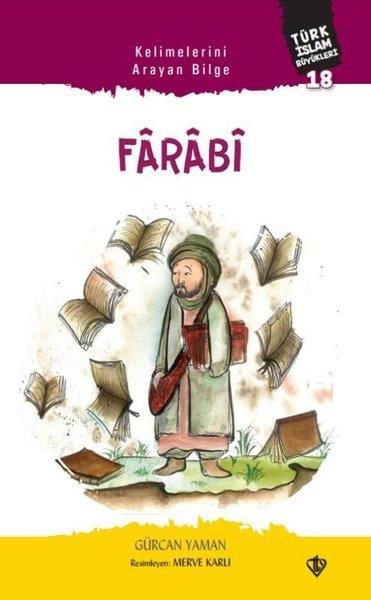 Gürcan YamanEgitim Etkinlik KitaplariKelimelerini Arayan Bilge: Farabi - Türk İslam Büyükleri 18
