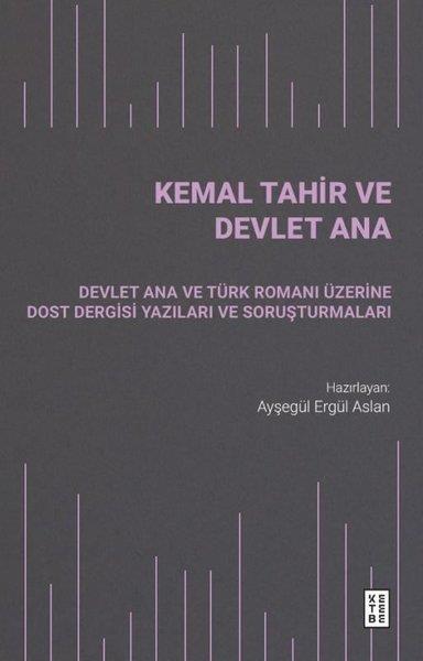 KolektifEleştiri & Kuram & İnceleme KitaplarıKemal Tahir ve Devlet Ana