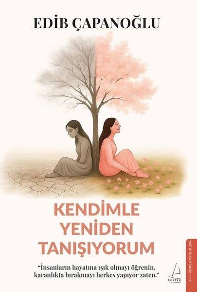 Edib ÇapanoğluKişisel Gelişim KitaplarıKendimle Yeniden Tanışıyorum