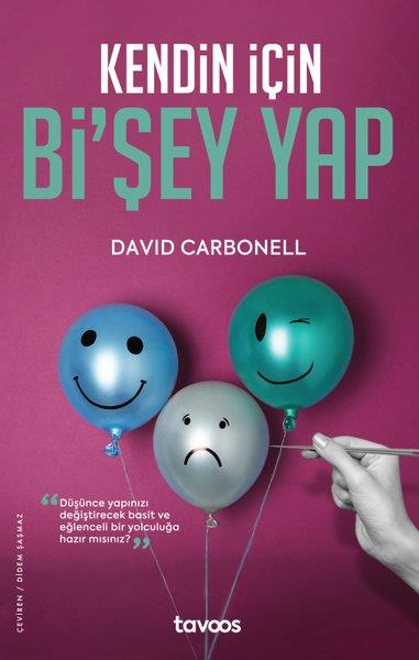 David A. CarbonellBücher zur persönlichen EntwicklungKendin İçin Bi'Şey Yap