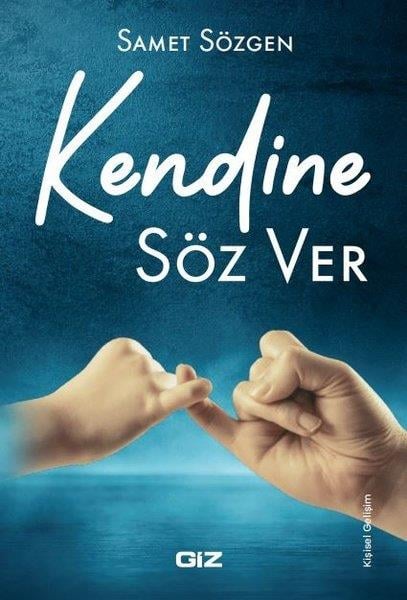 Samet SözgenKişisel Gelişim KitaplarıKendine Söz Ver