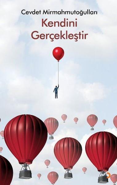 Cevdet MirmahmutoğullarıBücher zur persönlichen EntwicklungKendini Gerçekleştir