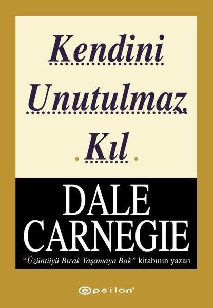 Dale CarnegieBücher zur persönlichen EntwicklungKendini Unutulmaz Kıl