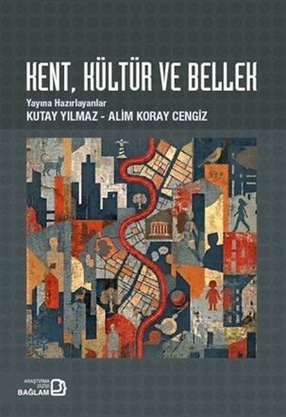 KolektifSosyoloji KitaplarıKent Kültür ve Bellek