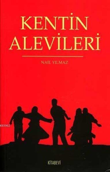 Nail YılmazDiğerKentin Alevileri