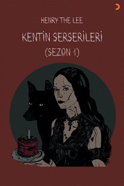 Henry The LeeDünya RomanKentin Serserileri-Sezon1