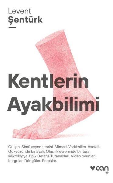 Levent ŞentürkGeschichten Kentlerin Ayakbilimi
