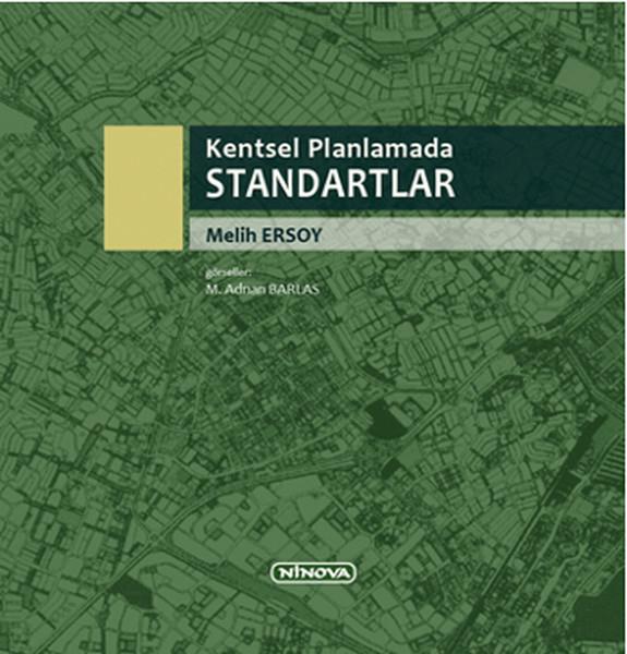 M. Adnan BarlasKentleşme ve Modernleşme KitaplarıKentsel Planlamada Standartlar