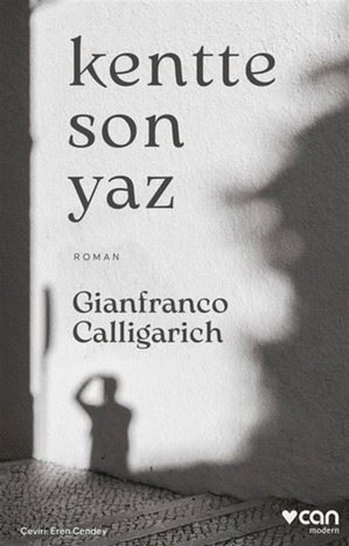 Gianfranco CalligarichDünya RomanKentte Son Yaz