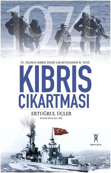 Ertuğrul ÜçlerYakın Tarih KitaplarıKıbrıs Çıkartması