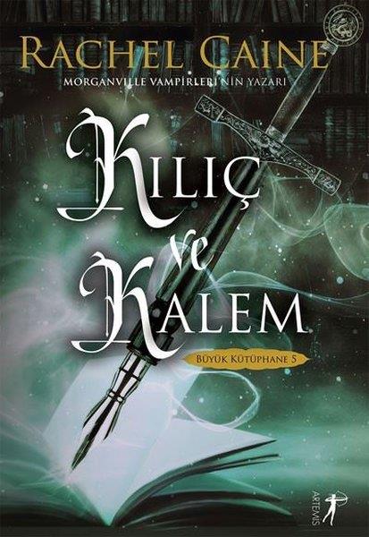 Rachel CaineFantastik Kitaplar & Fantastik RomanlarKılıç ve Kalem - Büyük Kütüphane 5