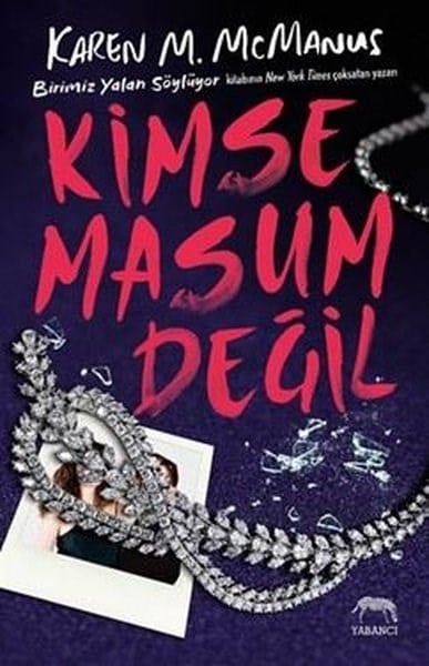 Karen M. McManusDünya RomanKimse Masum Değil