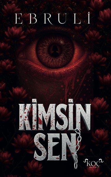 EbruliTürk RomaniKimsin Sen
