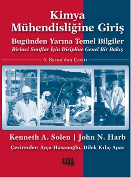 Kenneth A. SolenIngenieurwesenKimya Mühendisliğine Giriş