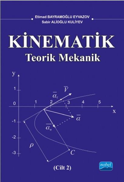 Sabir Alioğlu KuliyevAkademischKinematik - Teorik Mekanik Cilt 2