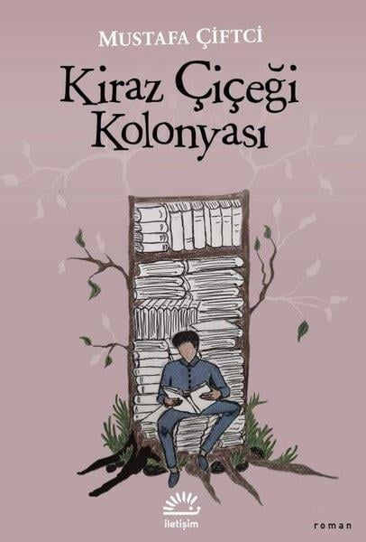 Mustafa ÇiftciTürk RomaniKiraz Çiçeği Kolonyası