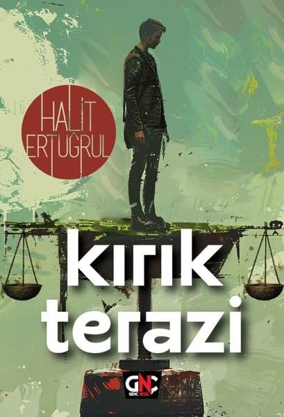 Halit ErtuğrulTürk RomaniKırık Terazi