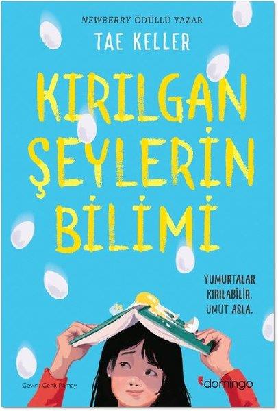 Tae KellerJugendliteraturKırılgan Şeylerin Bilimi