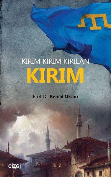 Kemal ÖzcanAraştırma - İncelemeKırım Kırım Kırılan Kırım