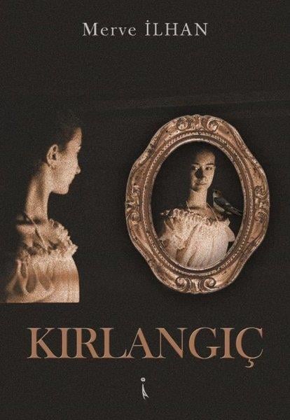 Merve İlhanTürkçe RomanlarKırlangıç