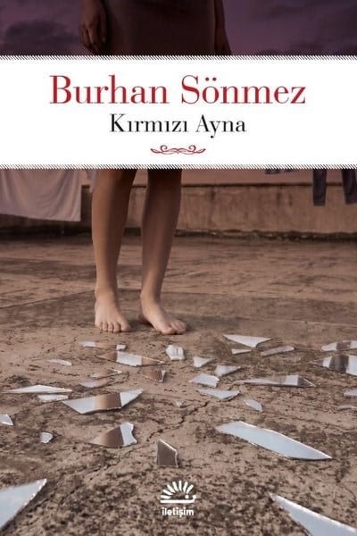 Burhan SönmezTürk RomaniKırmızı Ayna
