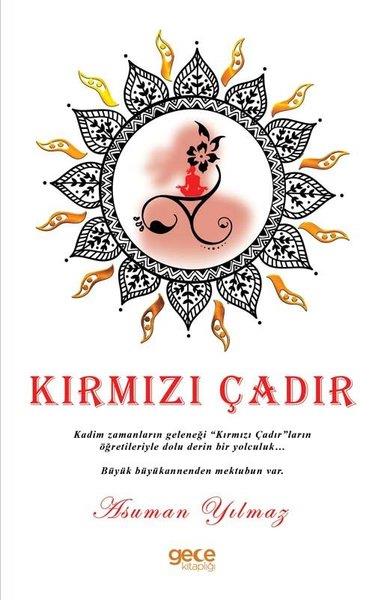 Asuman YılmazTürkiye RomanKırmızı Çadır