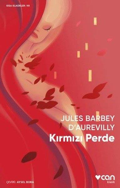 Jules Barbey DAurevillyWeltklassikerKırmızı Perde - Kısa Klasikler 49