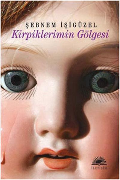 Şebnem İşigüzelTürk Edebiyatı Kitapları