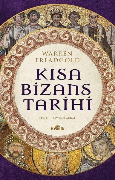 Warren TreadgoldDünya TarihiKısa Bizans Tarihi