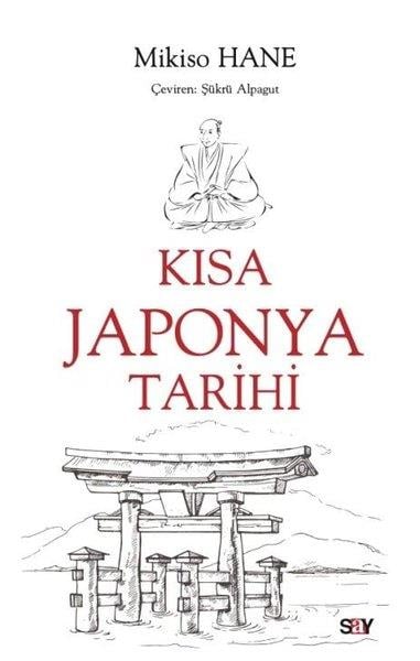 Mikiso HaneAraştırma - İncelemeKısa Japonya Tarihi