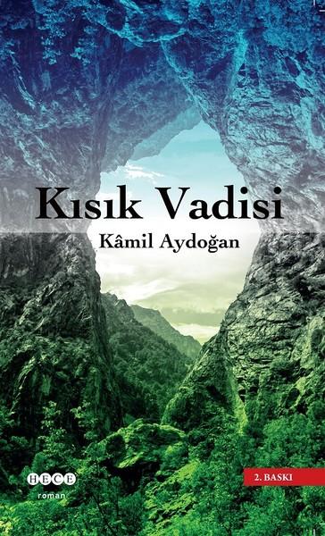 Kamil AydoğanTürkische RomaneKısık Vadisi