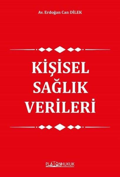Erdoğan Can DilekHukuk Üzerine KitaplarKişisel Sağlık Verileri