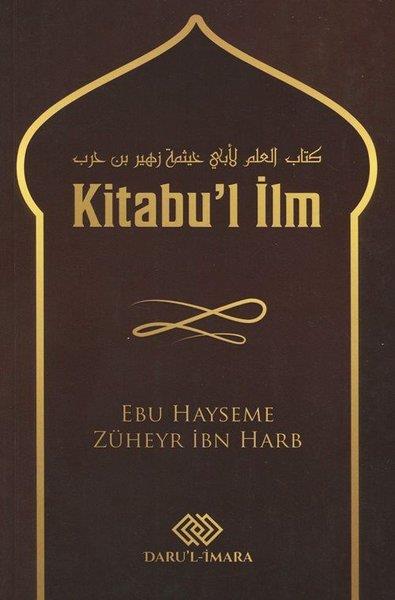 Ebu Hayseme Züheyr İbn HarbAndereKitabu'l İlm