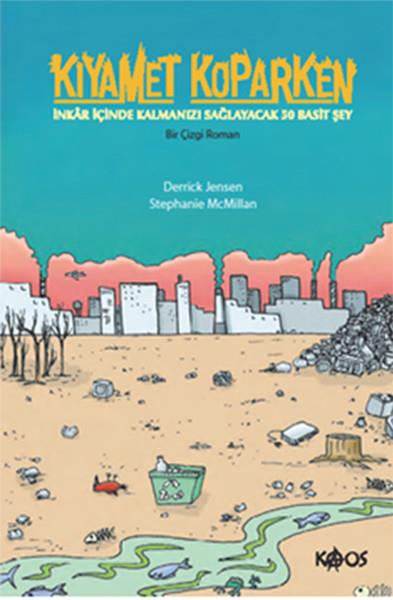 Derrick JensenComicsKıyamet Koparken
