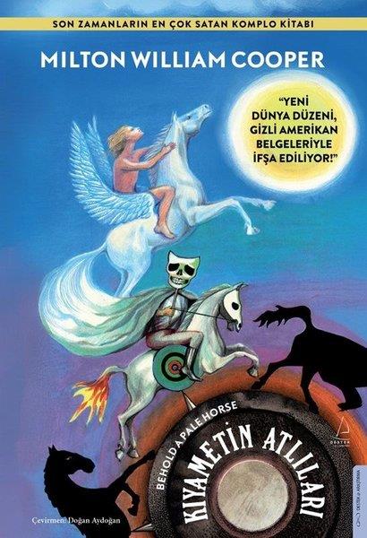 Milton William CooperDünya TarihiKıyametin Atlıları