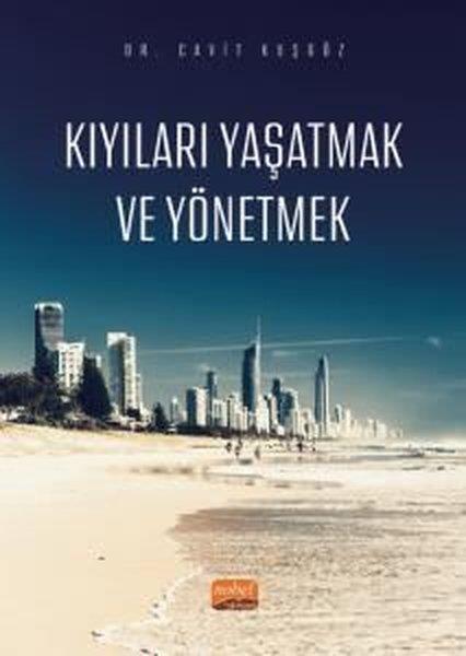 Cavit KuşgözTürkiye Siyaseti ve Politikası KitaplarıKıyıları Yaşatmak ve Yönetmek