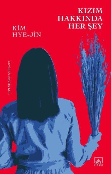 Kim Hye JinDünya RomanKızım Hakkında Her Şey