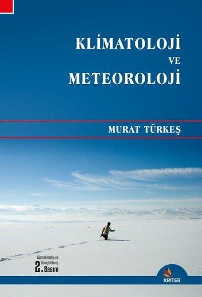 Murat TürkeşBilim - Teknik - MühendislikKlimatoloji ve Meteroloji